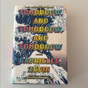 Hard Cover Book - Tomorrow and Tomorrow and Tomorrow